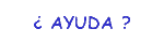 AYUDA.gif (1184 bytes)